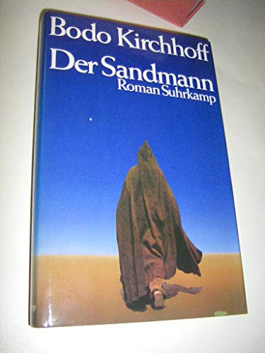 Der Sandmann. Roman. - Kirchhoff, Bodo