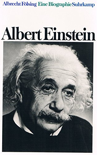 Albert Einstein. Eine Biographie.