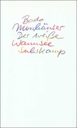 Stock image for Der weie Wannsee: Ein Rausch for sale by medimops