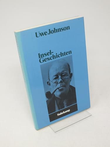 Stock image for Uwe Johnson - Inselgeschichten for sale by Antiquariat Walter Nowak