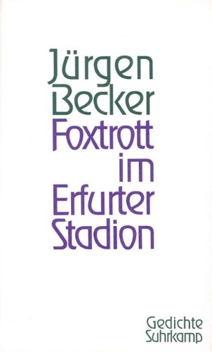 Foxtrott im Erfurter Stadion: Gedichte