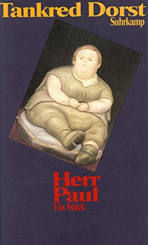 Herr Paul: Ein Stuck (German Edition) (9783518405475) by Dorst, Tankred