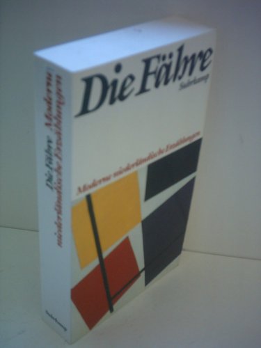 Beispielbild fr Die Fhre: Moderne niederlndische Erzhlungen zum Verkauf von Versandantiquariat Felix Mcke