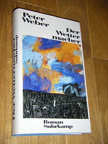 9783518405697: Der Wettermacher: Roman (German Edition)