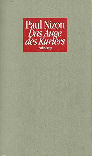 9783518406052: Das Auge des Kuriers