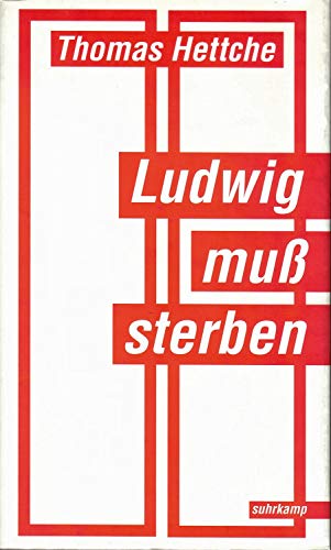 9783518406199: Ludwig muŸ sterben