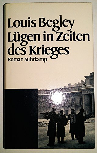 Beispielbild fr Lgen in Zeiten des Krieges. Roman. zum Verkauf von Antiquariat & Verlag Jenior