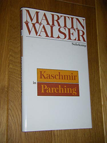 9783518407400: Kaschmir in Parching: Szenen aus der Gegenwart