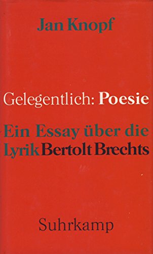 Imagen de archivo de Gelegentlich: Poesie. Ein Essay ber die Lyrik Bertolt Brechts a la venta por medimops