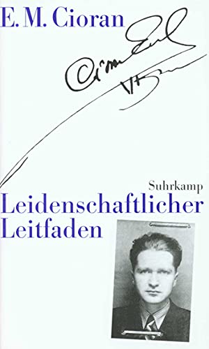 Beispielbild fr Cioran, E: Leidenschaftl. Leitfaden zum Verkauf von Blackwell's