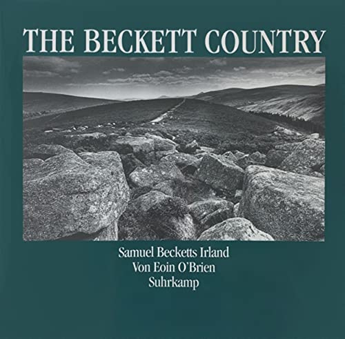 Beispielbild fr The Beckett Country: Samuel Becketts Irland zum Verkauf von medimops