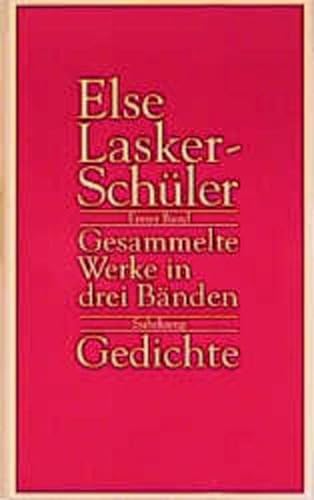 Gedichte 1902-1943. (Gesammelte Werke in drei Bänden, Band 1). Herausgegeben von Friedhelm Kemp - Lasker-Schüler, Else