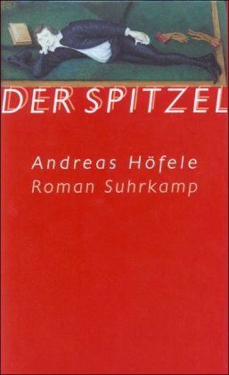 Stock image for Der Spitzel: Roman for sale by Leserstrahl  (Preise inkl. MwSt.)