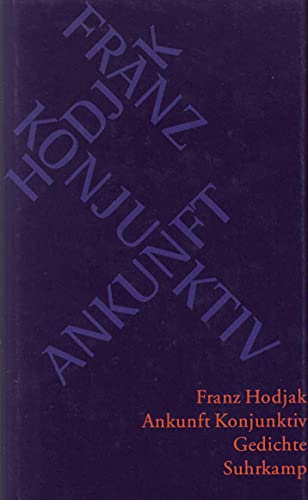 9783518409053: Hodjak, F: Ankunft Konjunktiv