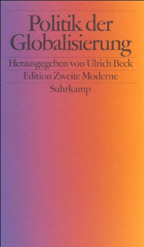 Imagen de archivo de Politik der Globalisierung. Edition Zweite Moderne a la venta por Hylaila - Online-Antiquariat