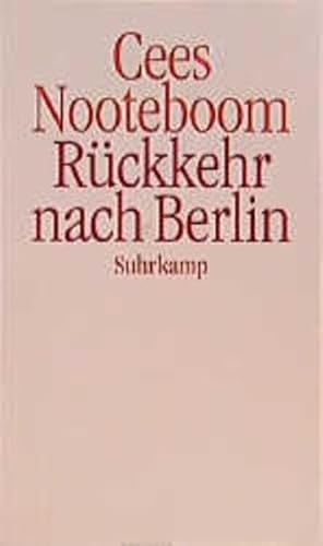 Beispielbild fr Rckkehr nach Berlin. Aus dem Niederlndischen von Helga van Beuningen. zum Verkauf von Antiquariat KAMAS