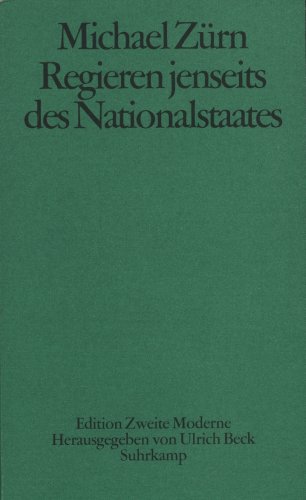 Beispielbild fr Regieren jenseits des Nationalstaates: Globalisierung und Denationalisierung als Chance zum Verkauf von medimops