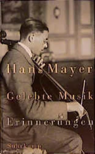 Gelebte Musik: Erinnerungen - Hans Mayer