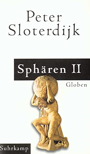 Sphären, Kt., Bd.2, Globen - Sloterdijk, Peter
