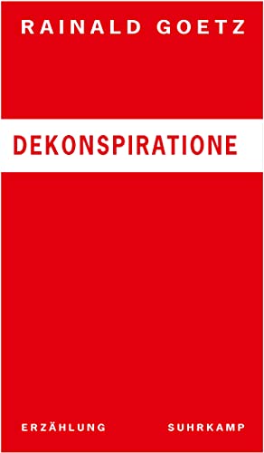 9783518411223: Dekonspiratione: Erzhlung