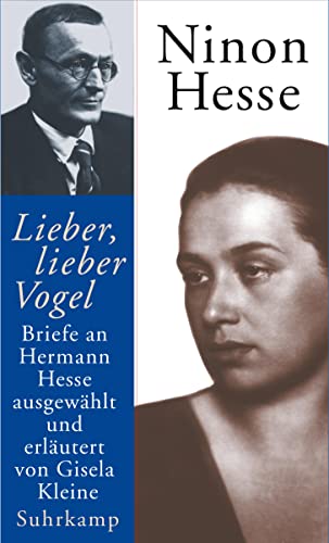 Stock image for Lieber, lieber Vogel: Briefe an Hermann Hesse for sale by Trendbee UG (haftungsbeschrnkt)