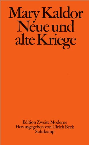 Imagen de archivo de Neue und alte Kriege: Organisierte Gewalt im Zeitalter der Globalisierung Taschenbuch " 30. Oktober 2000 von Ulrich Beck (Herausgeber), Mary Kaldor (Autor), & 1 mehr a la venta por Nietzsche-Buchhandlung OHG