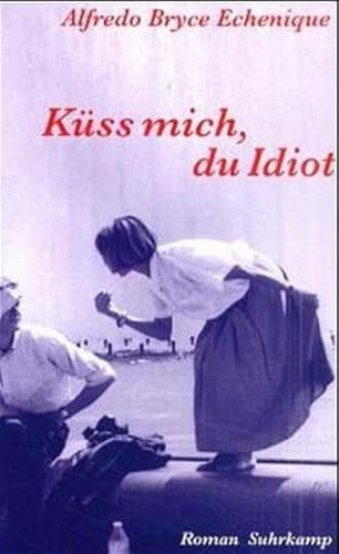 9783518411803: Kss mich, du Idiot