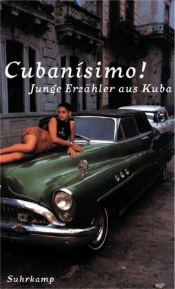 Imagen de archivo de Cubansimo!: Junge Erzhler aus Kuba a la venta por medimops