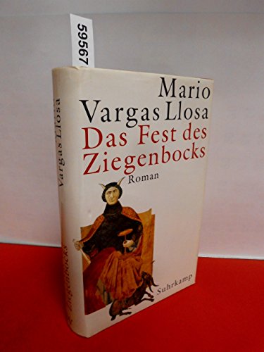 Imagen de archivo de Das Fest des Ziegenbocks. Roman. Aus dem Spanischen von Elke Wehr. Originaltitel: La fiesta del chivo (Roman, 2000). a la venta por BOUQUINIST