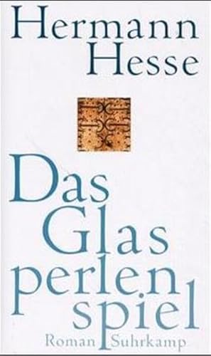 Beispielbild fr Das Glasperlenspiel: Versuch einer Lebensbeschreibung des Magister Ludi Josef Knecht samt Knechts hinterlassenen Schriften zum Verkauf von medimops