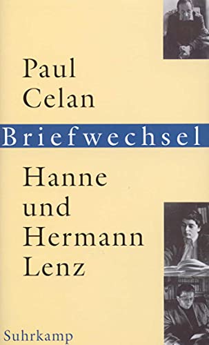 Paul Celan, Hanne und Hermann Lenz: Briefwechsel : mit drei Briefen von Gisele Celan-Lestrange (German Edition) (9783518412725) by Celan, Paul
