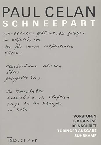 Imagen de archivo de Schneepart: Vorstufen - Textgenese - Reinschrift (Werke / Paul Celan) (German Edition) a la venta por GF Books, Inc.