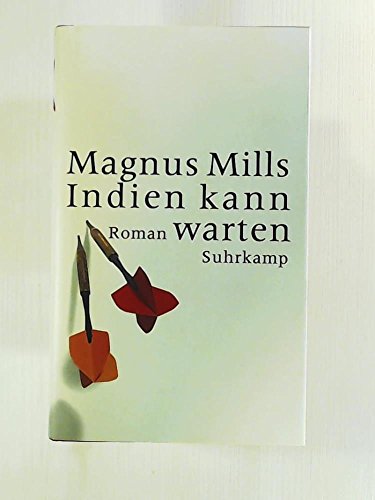 Indien kann warten. (9783518413241) by Mills, Magnus