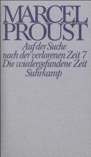 Proust, Marcel, Bd.7: Auf der Suche nach der verlorenen Zeit (9783518413760) by Proust, Marcel; Keller, Luzius