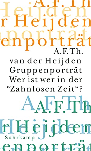 Stock image for Die zahnlose Zeit: Begleitband: Gruppenportrt. Wer ist wer in der "Zahnlosen Zeit"? for sale by medimops