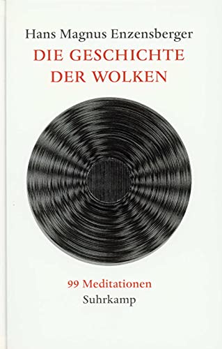 Die Geschichte der Wolken, Vorzugsausgabe (9783518414477) by Enzensberger, Hans M.