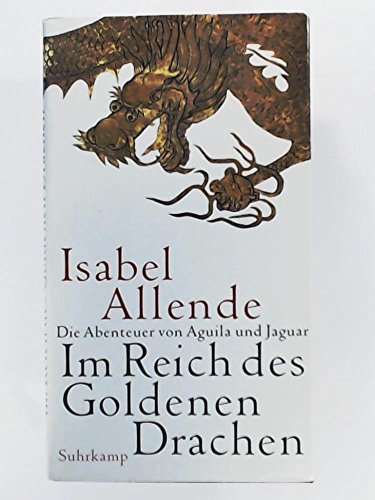 Beispielbild fr Im Reich des Goldenen Drachen, Roman, Aus dem Spanischen von Svenja Becker, zum Verkauf von Wolfgang Rger