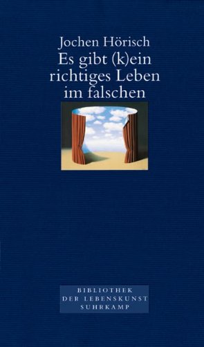 Beispielbild fr Es gibt (k)ein richtiges Leben im falschen zum Verkauf von medimops