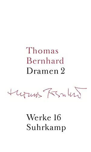 Werke 16. Dramen 2 (9783518415160) by Bernhard, Thomas