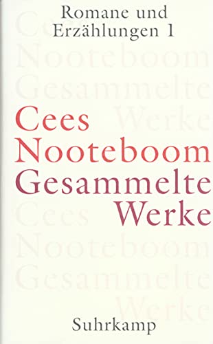 Gesammelte Werke in neun BÃ¤nden: Band 2: Romane und ErzÃ¤hlungen 1 (9783518415627) by Nooteboom, Cees