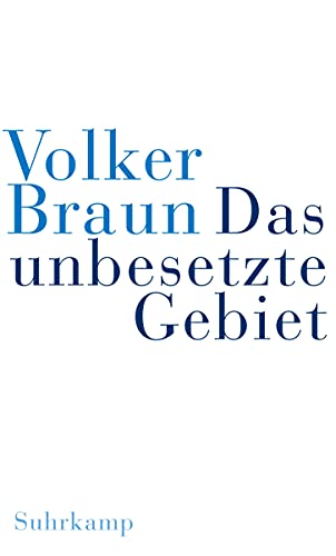 Das unbesetzte Gebiet. Im schwarzen Berg. - Braun, Volker