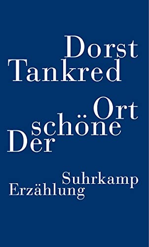 Beispielbild fr Der schne Ort: Erzhlung zum Verkauf von medimops