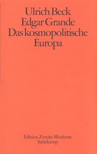 9783518416471: Kosmopolitisches Europa: Gesellschaft und Politik in der Zweiten Moderne