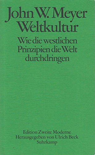 Weltkultur (9783518416518) by John W. Meyer