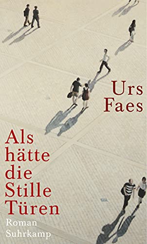 als hatte die stille turen (9783518416662) by Urs-faes