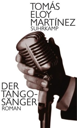 9783518416952: Der Tangosnger: Roman