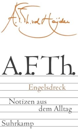 9783518417249: Engelsdreck: Notizen aus dem Alltag