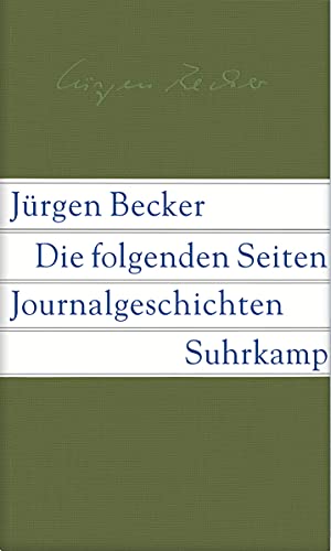 Die folgenden Seiten (9783518418208) by Becker JÃ¼rgen