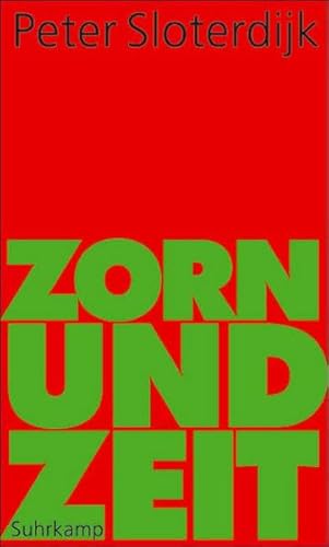 Beispielbild fr Zorn und Zeit: Politisch-psychologischer Versuch zum Verkauf von medimops