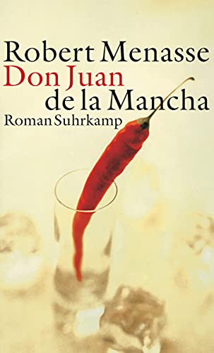 9783518419106: Don Juan de La Mancha oder Die Erziehung der Lust: Roman